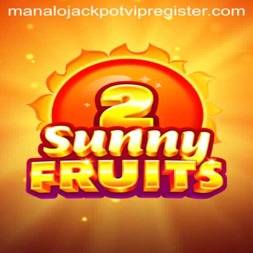 SunnyFruits2: Discover the Vibrant Slot Game with Jackpot Opportunities